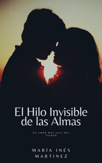 [Spanish] - El hilo invisible de las Almas
