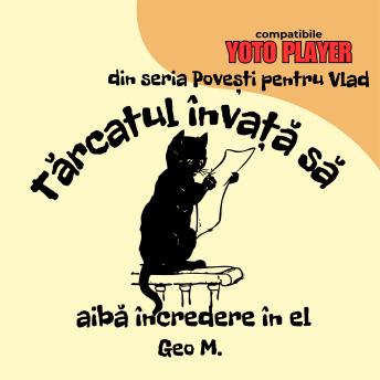 [Romanian] - Tarcatul învață să aibă încredere în el: Povești audio pentru copii în limba română