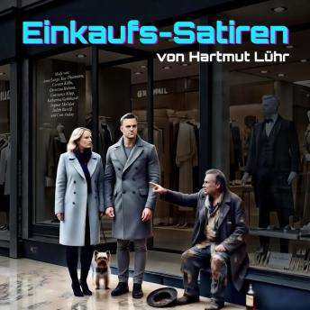 [German] - Einkaufs-Satiren: Wenn der Clochard die Wahrheit sagt und der Verkäufer ehrlich ist