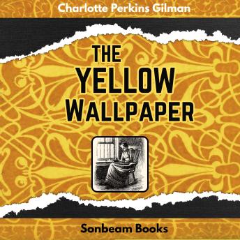 The Yellow Wallpaper