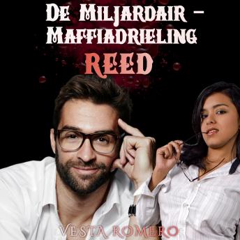 [Dutch; Flemish] - De Miljardair-Maffiadrieling: Reed