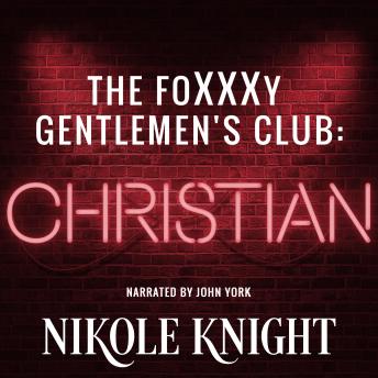 The Foxxxy Gentlemen's Club: Christian