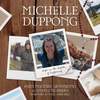 Michelle Duppong: Hope in the Depths of Suffering