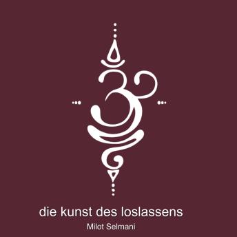 [German] - Die kunst des Loslassens