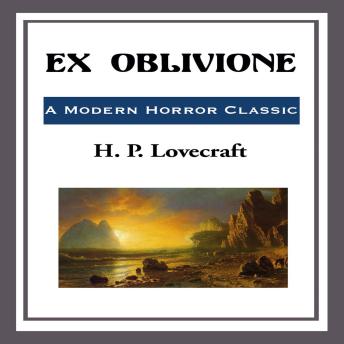 Ex Oblivione