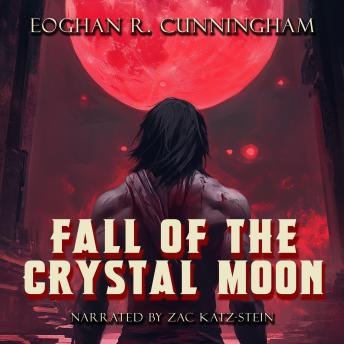 Fall of the Crystal Moon: An Epic Dragon Fantasy Saga