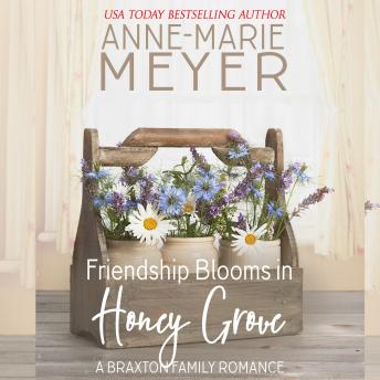 Friendship Blooms in Honey Grove