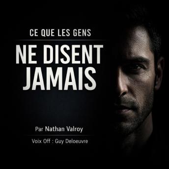 [French] - Ce Que Les Gens Ne Disent Jamais