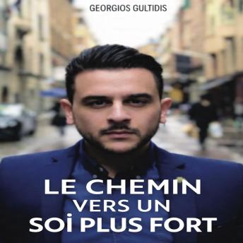 [French] - Le chemin vers un soi plus Fort
