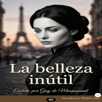 [Spanish] - La belleza inútil