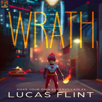 Wrath: Make Your Own Supervillain #4