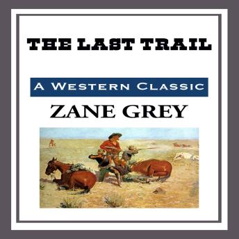 The Last Trail