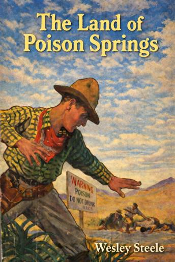 The Land of Poison Springs: A Classic Western