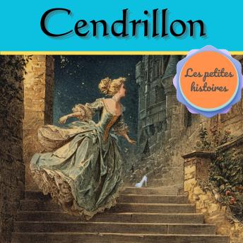 [French] - Cendrillon: Les petites histoires
