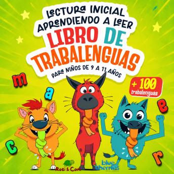 [Spanish] - Lectura inicial Aprendiendo a leer: Libro de Trabalenguas para Niños 9-11 años