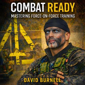 Combat Ready: Mastering Force-on-Force Training