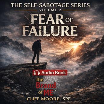 Fear of Failure: Self-Sabotage Series - Volume 2