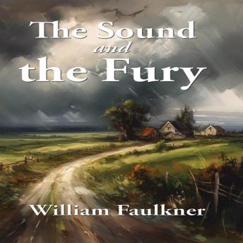 The Sound and the Fury
