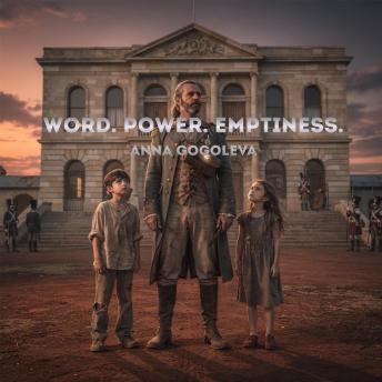 Word. Power. Emptiness.: A Historical Thriller About an Ancient Conspiracy Against the Human Mind