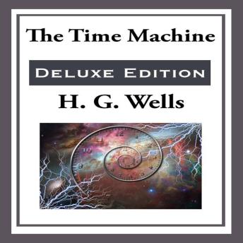 The Time Machine Deluxe