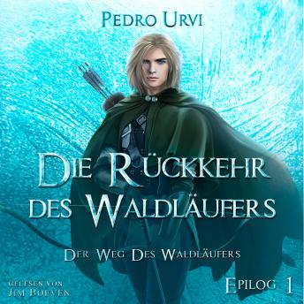 [German] - Die Rückkehr des Waldläufers - Epilog 1