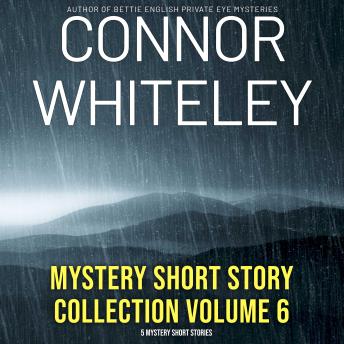 Mystery Short Story Collection Volume 6: 5 Mystery Short Stories