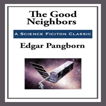 The Good Neighbors