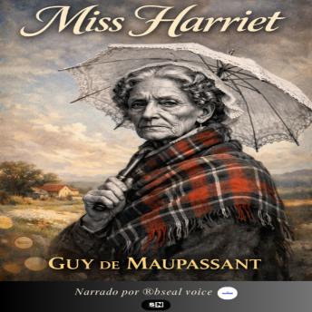 [Spanish] - Miss Harriet