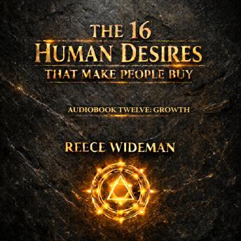 The 16 Human Desires That Make People Buy