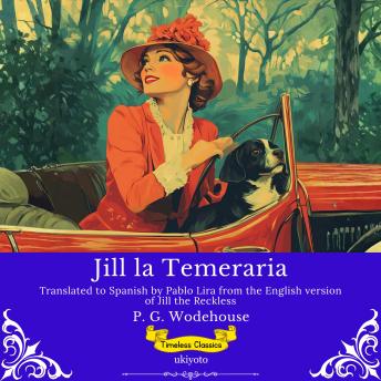 [Spanish] - Jill la Temeraria | Spanish Version of Jill the Reckless