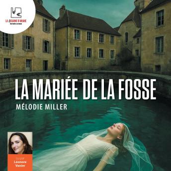 [French] - La mariée de la fosse: Un thriller psychologique captivant inspiré de faits réels