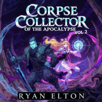 Corpse Collector of the Apocalypse Vol 2: Litrp
