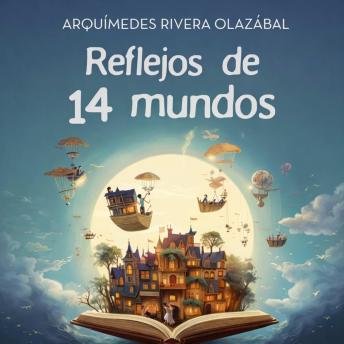 [Spanish] - Reflejos de catorce mundos