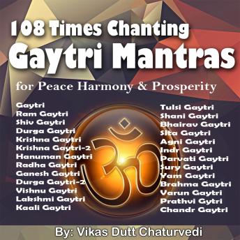 [Sanskrit] - 108 Times Chanting Gayatri Mantras for Peace & Harmony