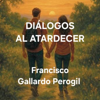 [Spanish] - Diálogos al atardecer