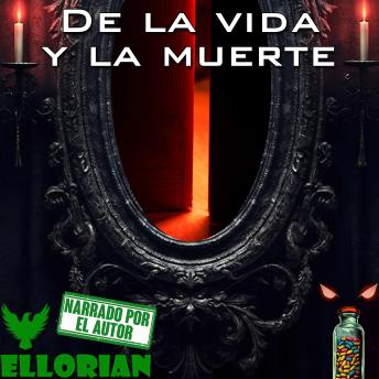[Spanish] - De la vida y la muerte