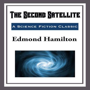 The Second Satellite