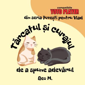 [Romanian] - Tărcatul și curajul de a spune adevărul: Povești audio pentru copii în limba română