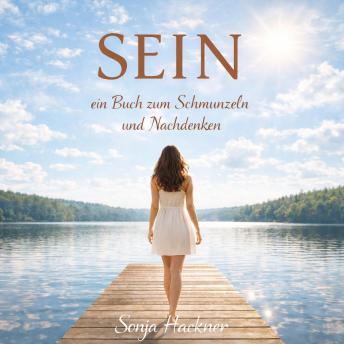 [German] - SEIN: Ein kleines Buch zum Schmunzeln und Nachdenken