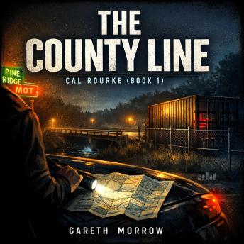 The County Line: A Small-Town Crime Thriller