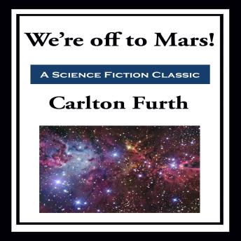 We're off to Mars!