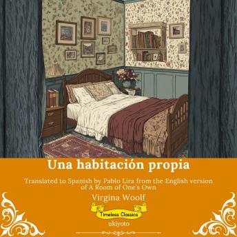 [Spanish] - Una habitación propia | Spanish Version of A Room of One’s Own