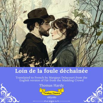 [French] - Loin de la foule déchaînée | French Version of Far from the Madding Crowd