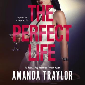 The Perfect Life