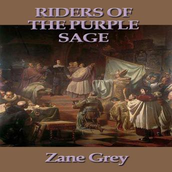 The Riders Of The Purple Sage