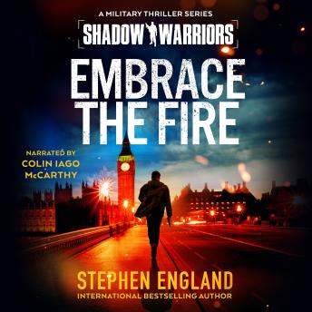 Embrace the Fire: A Military Thriller Series