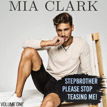 Stepbrother, Please Stop Teasing Me! (Volume One): A New Adult Romantic Comedy