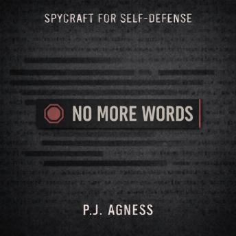 No More Words: Part of the Spycraft for Self-Defense Series