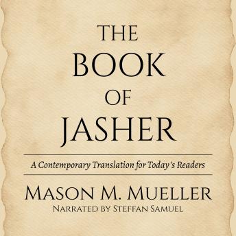 The Book of Jasher: A Contemporary Translation for Today's Readers