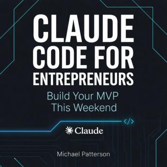 Claude Code for Entrepreneurs: Build Your MVP This Weekend